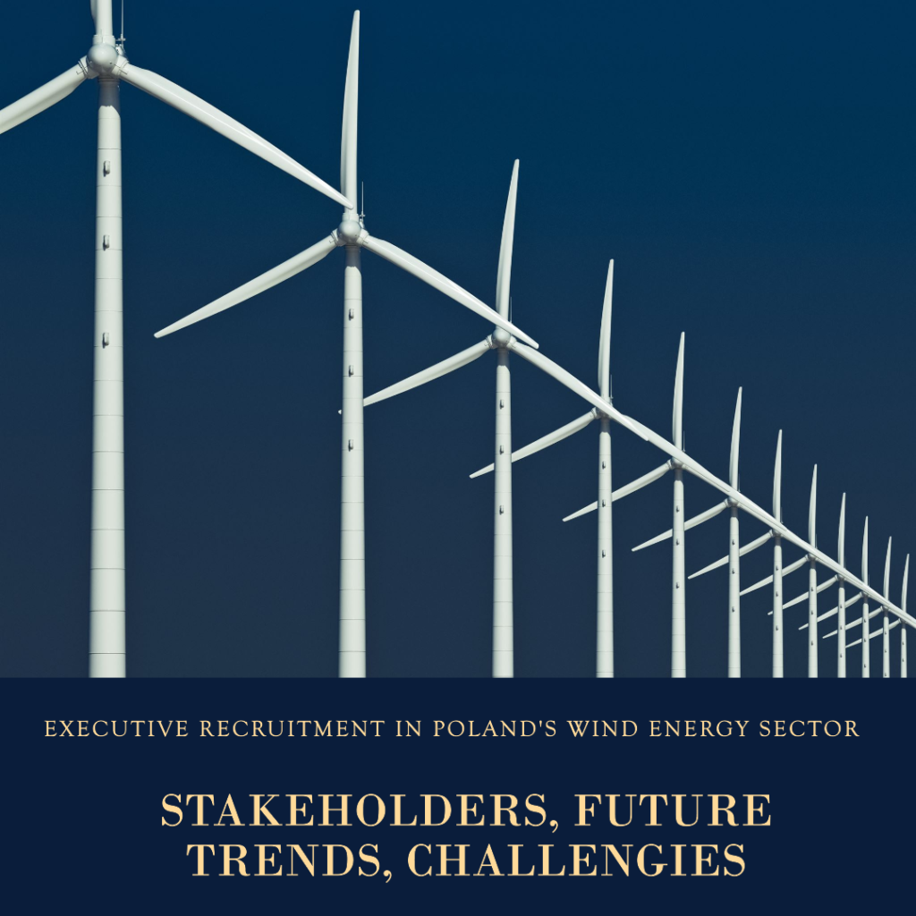 Executive Recruitment in Wind Energy Sector in Poland: Challenges and Opportunities