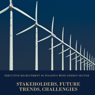 Executive Recruitment in Wind Energy Sector in Poland: Challenges and Opportunities