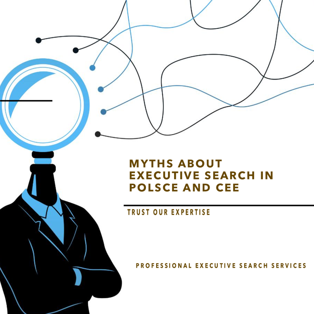 10 Myths about Executive Search in Poland and in CEE