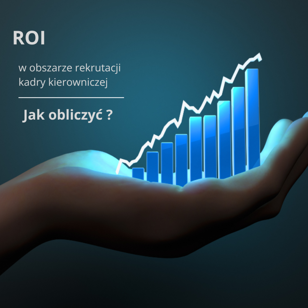 Grafika z wykresem wzrostu na dłoni ilustrująca ROI w rekrutacji kadry kierowniczej