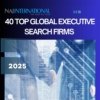 Global executive search firms ranking 2025 for leadership hiring