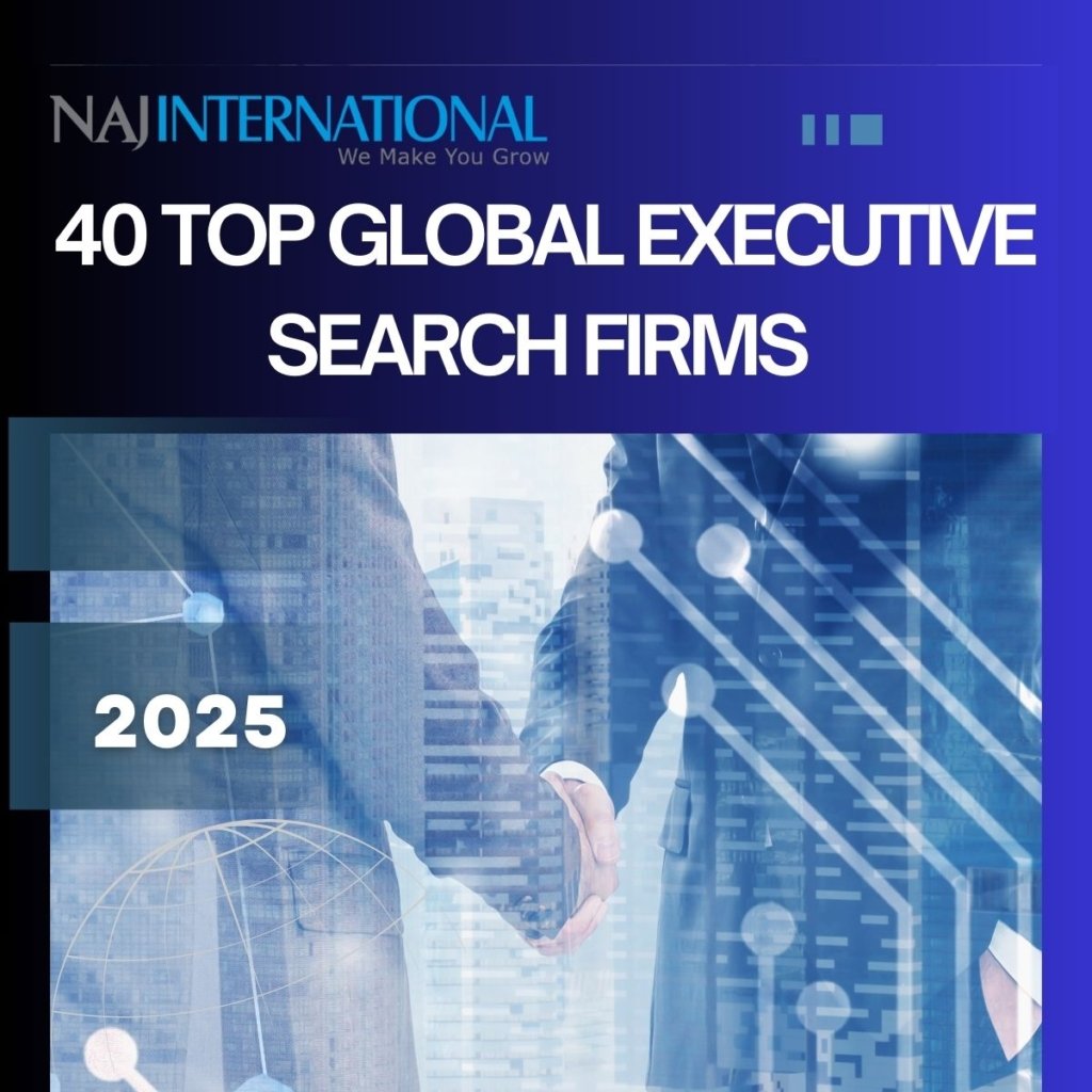 NAJ International graphic for 2025 global executive search firms ranking and top leadership recruitment partners