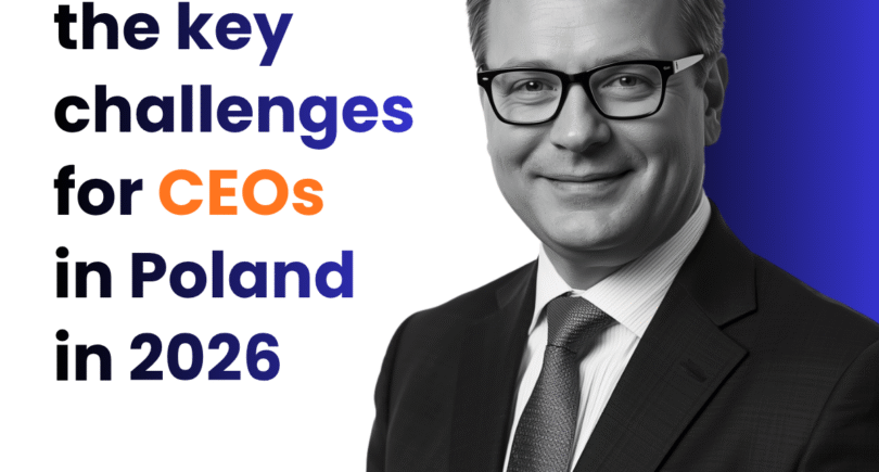 Key Challenges for CEOs in Poland in 2026